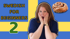 Swedish Course for semi beginners (level 2)